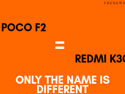 POCO F2 – Is Only Redmi K30 With New Name&nbsp;?